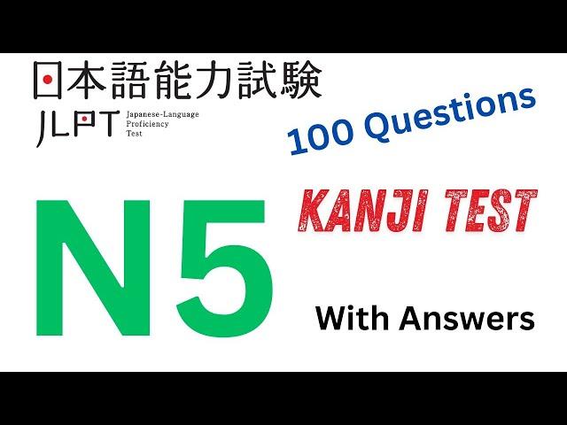 JLPT N5 Kanji Practice Test 2024 With Answer | 日本語