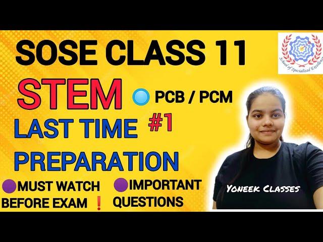 SOSE STEM PCB + PCM LAST TIME PREPARATION IMPORTANT QUESTIONS #sosestem  #sose #soseclass11#YONEEK