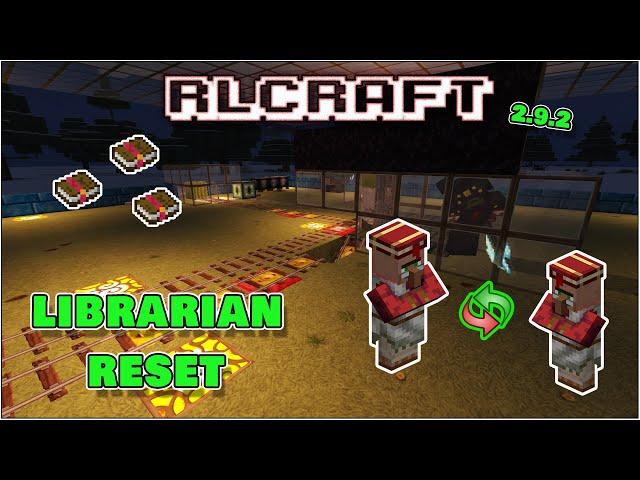 Librarian Trade Reset  |  Cartographer to Librarian Converter  |  RLCraft 2.9.3