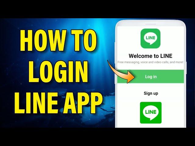 Login Line App on Android | Sign in Line Account 2022