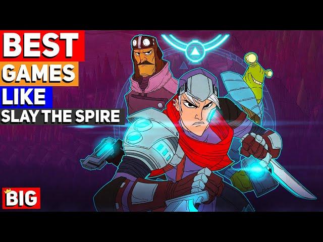 Top 10 BEST Games like Slay the Spire