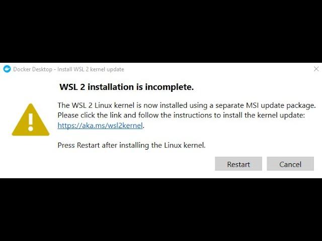 WSL 2 is not installed / docker engine failed to start