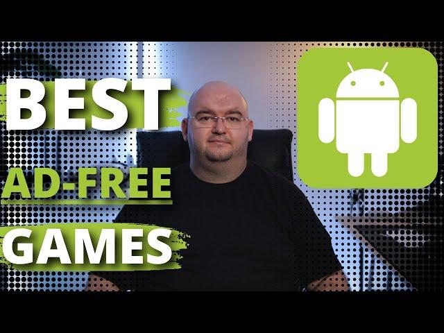 BEST Ad-Free Games ON ANDROID