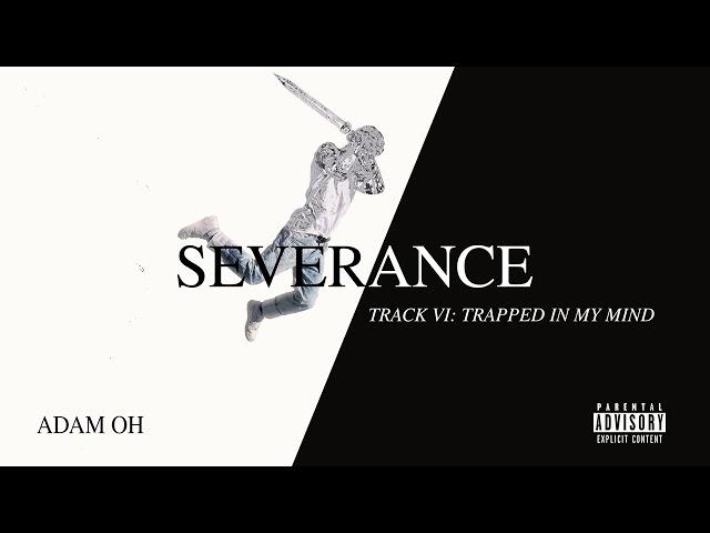 Adam Oh - TRAPPED IN MY MIND (Official Audio)