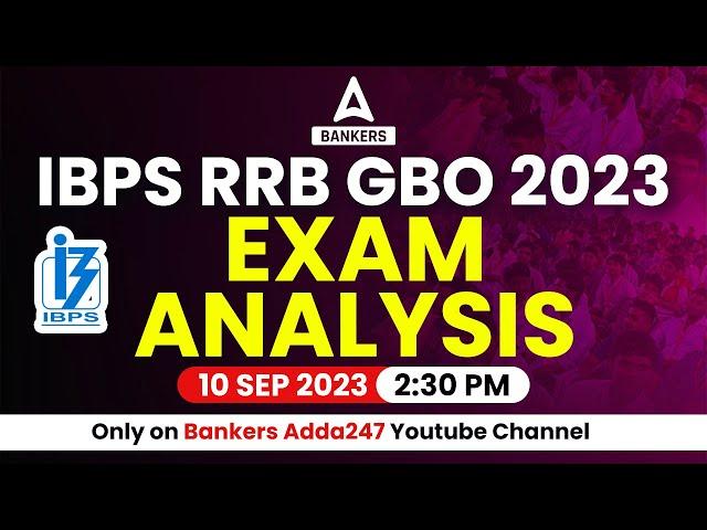 IBPS RRB GBO Exam Analysis 2023 | (10 September 2023) | IBPS RRB GBO Analysis 2023