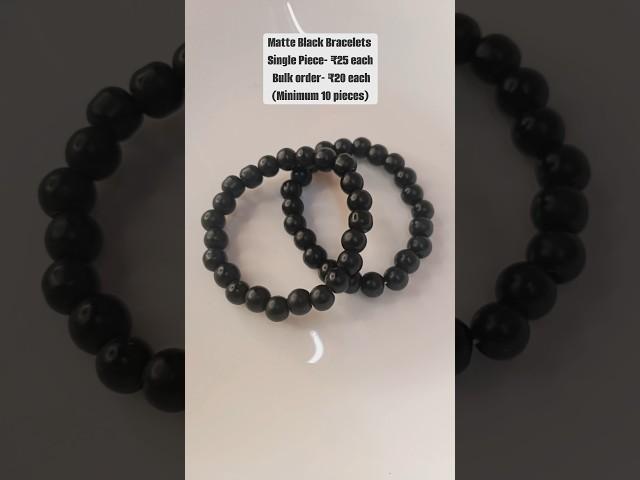 Matte Black Bracelets  | Starting at just 25 rs each | Bulk orders accepted too‼️ #bulkorders