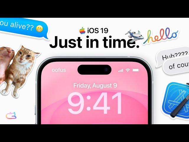 Just In Time. iOS 19 | Apple