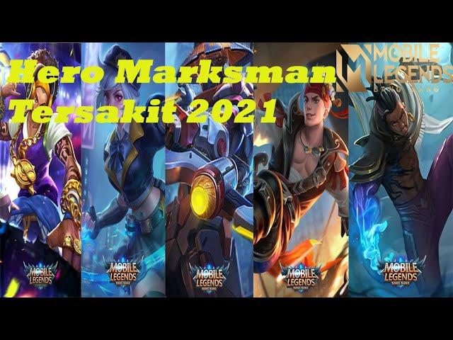 HERO MARKSMAN TERSAKIT SEASON 20 | MARKSMAN TERKUAT MOBILE LEGENDS 2021