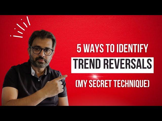 5 ways to Identify Trend Reversals