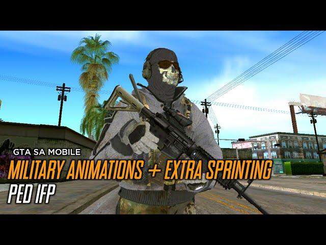 GTA SA Mobile: Military Animation + Extra Tactical Sprint Animation V1 | PED.IFP