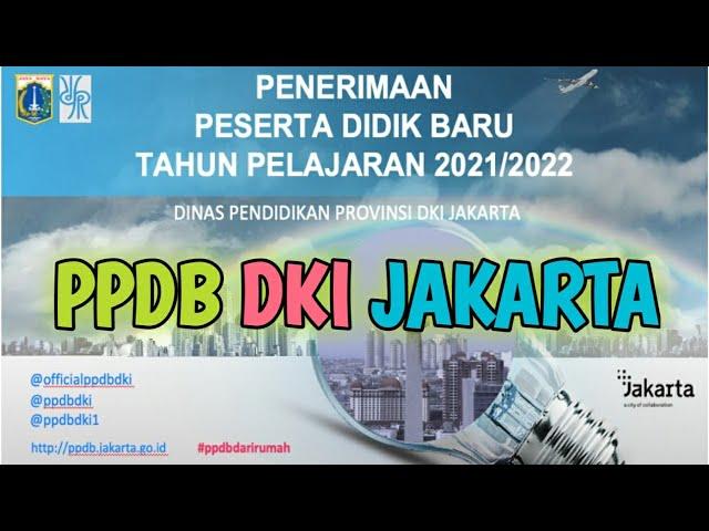 INFO PPDB DKI JAKARTA 2021