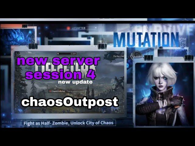 life after season 4  chaosOutpost new server Update episode 1 | 101 beginner gameplay 2021