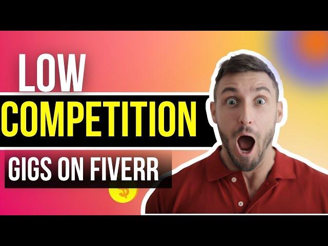 Top 10 Low Competition High Demand Gigs On Fiverr |lowcompetitionfiverrgigs2022  || earn by yourself