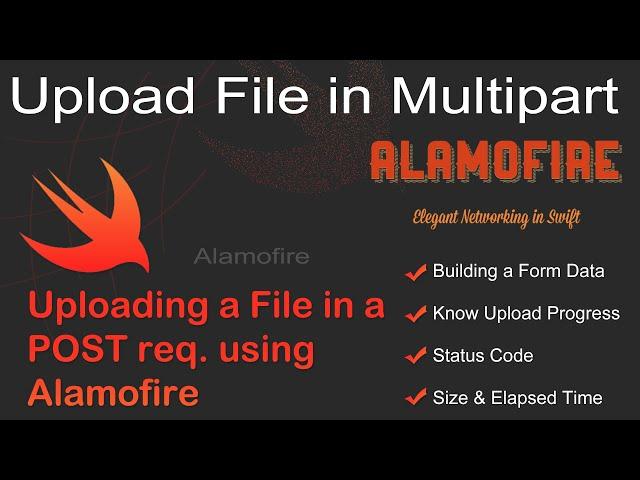 Uploading a file in a POST Request using Alamofire - Multipart