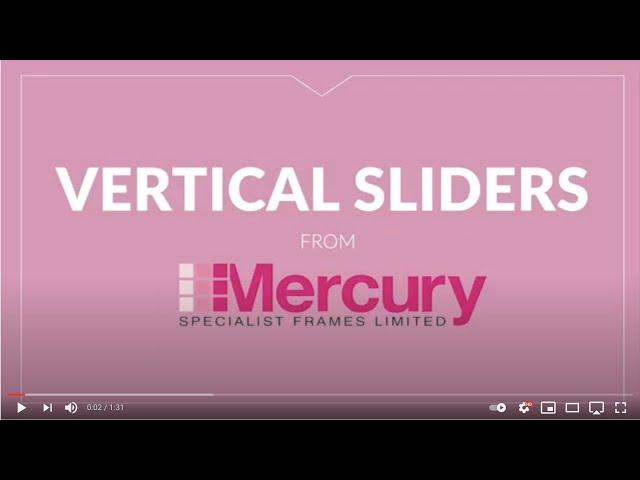 MERCURY VERTICAL SLIDER