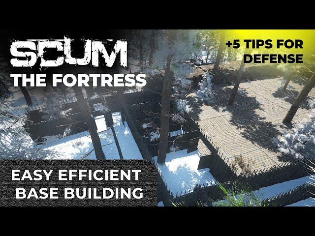 SCUM EASY EFFICIENT FORTRESS BASE BUILDING #SCUM