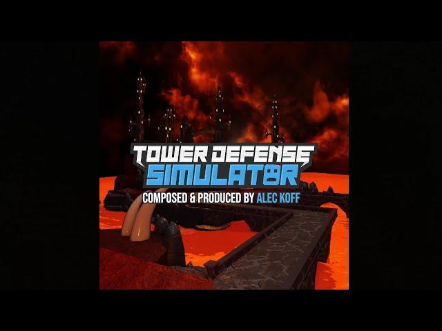 Tower Defense Simulator OST - Molten Doom ( HIGH QUALITY VERSION ) Alec Koff - Battle Royale