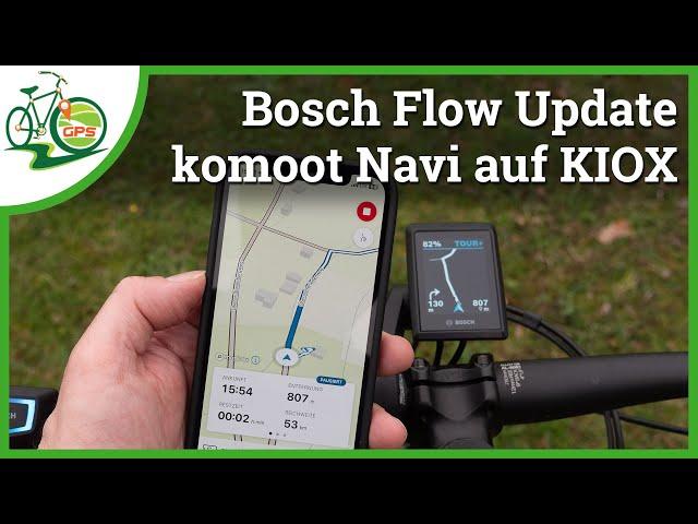 Endlich funktioniert die komoot Navigation auf Bosch KIOX  UPDATE smart System Flow App 04-2024