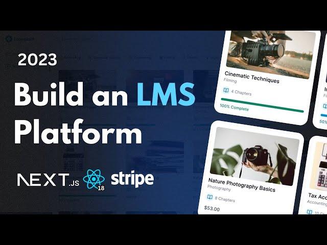 Build a Course & LMS Platform: Next 13,  React, Stripe, Mux, Prisma, Tailwind, MySQL | Udemy Clone