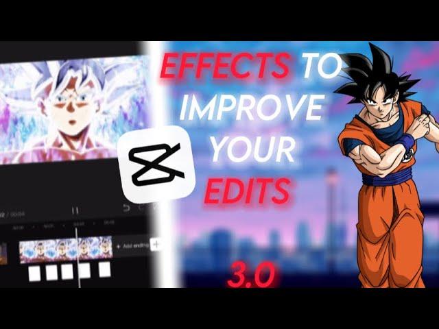 5 EFFECTS TO IMPROVE YOUR EDITS 3.0️|Capcut