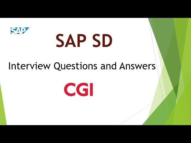 SAP SD Interview Questions and Answers || CGI  Interview questions