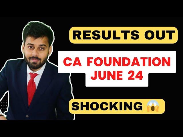 CA Foundation JUNE 24 RESULT ANNOUNCED , How to Check Results || CA Mohit Patidar