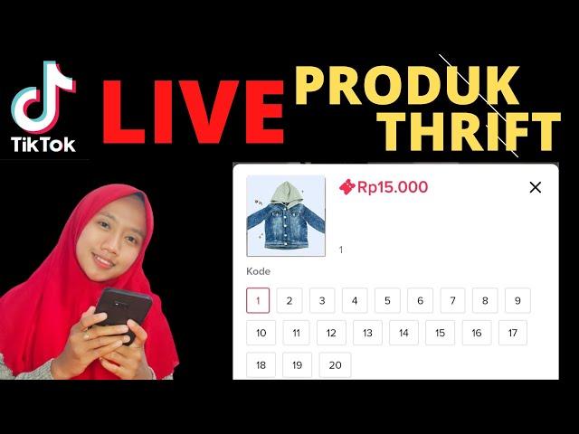 CARA LIVE 1 PRODUK DENGAN BANYAK VARIASI (JUAL PRODUK THRIFT)