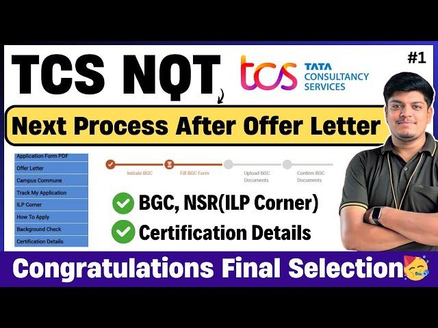 TCS Next Process After Offer Letter | BGC, ILP, NSR, Xplore, Certification Details Detailed Video