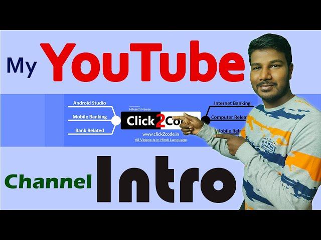 My YouTube Channel Intro | About My Channel | Description Click2code YouTube Channel | New Intro