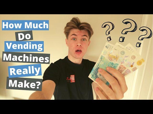 This Is How Much My Vending Machines Make-UK Edition!!