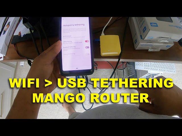 WIFI USB TETHERING USING ANDROID PHONE + MANGO ROUTER // Share Hotel + XfinityWifi