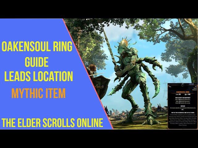 ESO Oakensoul Ring Guide - Oakensoul Ring Leads Location