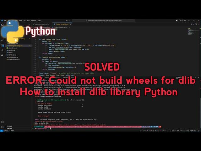 ERROR: Could not build wheels for dlib | How to install dlib library Python 3.7,3.8,3.9,3.10,3.12