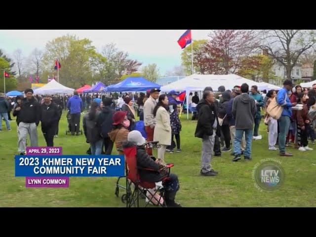 LCTV News | 2023 Khmer New Year Community Fair (April 29, 2023)