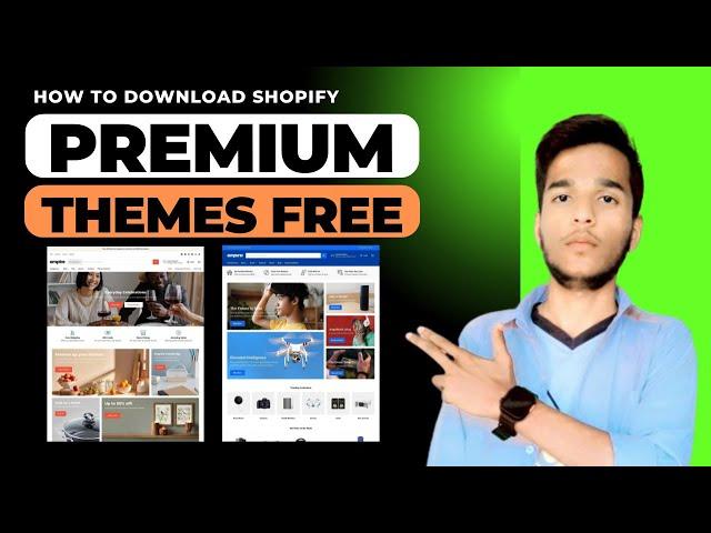 Download Premium Shopify Themes for FREE! Best FREE Shopify Themes 2024