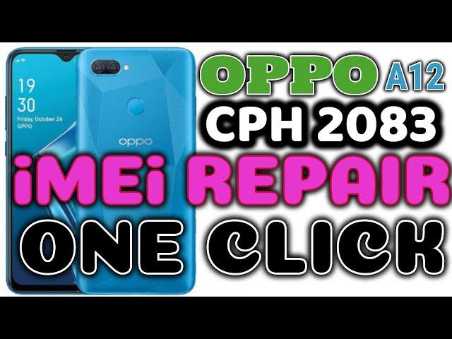 OPPO A12 CPH2083 IMEI REPAIR UMT 2023 Free.