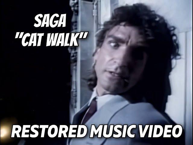 Saga - Cat Walk (RESTORED VIDEO)