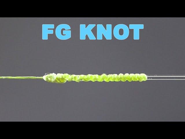 EASIEST Way to Tie the FG Knot (Strongest Braid to Leader Fishing Knot)