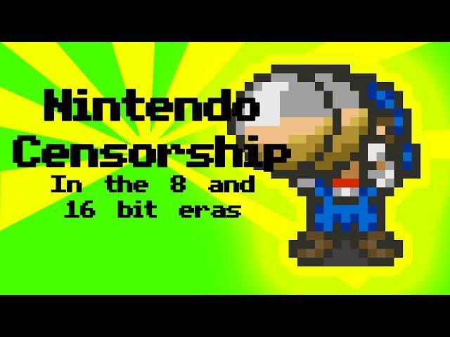 Nintendo Censorship in the 8 and 16 Bit Eras!