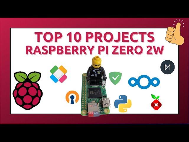 10 Perfect Projects Ideas for the Raspberry Pi Zero 2W