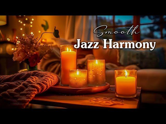 Enjoy Night with Smooth Jazz Harmony | Peaceful Jazz Melodies for a Calming Beginning