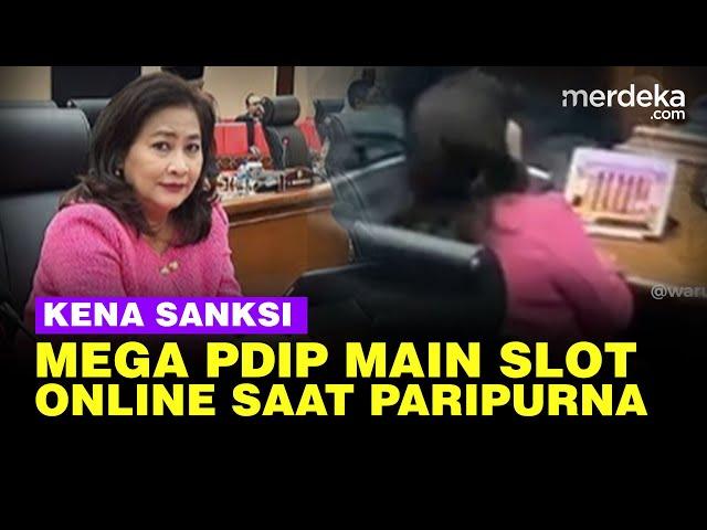 Main Game Slot Saat Rapat Paripurna, Cinta Mega PDIP Kena Sanksi