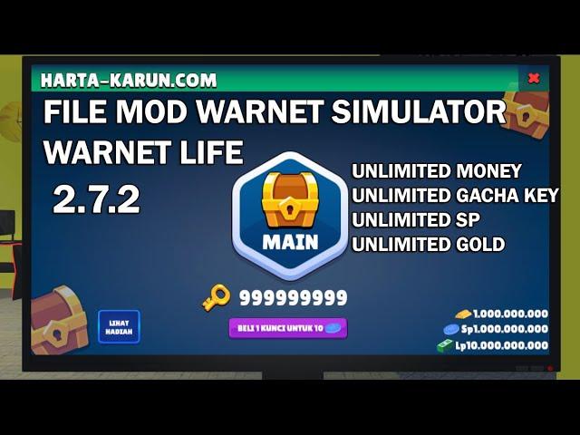 FILE MOD WARNET LIFE/WARNET SIMULATOR VERSI 2.7.2 UNTUK PC UNLIMITED ALL MONEY, GOLD, SP, GACHA KEY