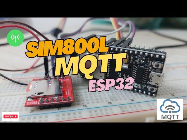 How to Connect MQTT Using SIM800L GSM Module and ESP32 | Publish and Received JSON | Complete Guide