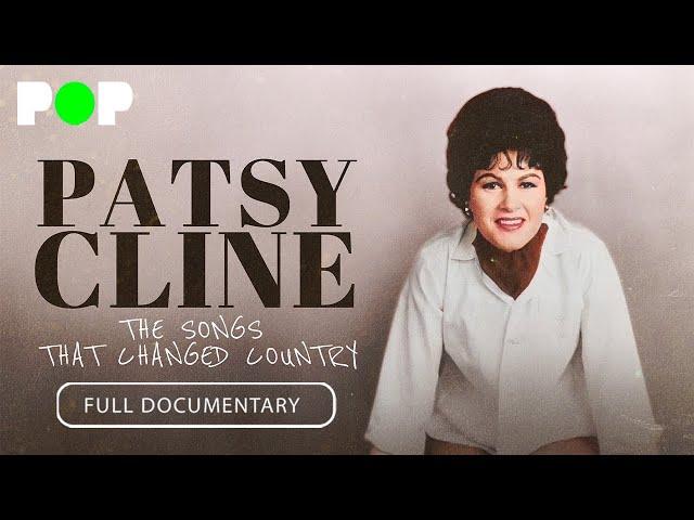 Patsy Cline: The Songs That Changed Country | Full Documentary