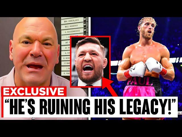 Dana White Just DESTROYED Conor McGregor For Fighting Logan Paul..