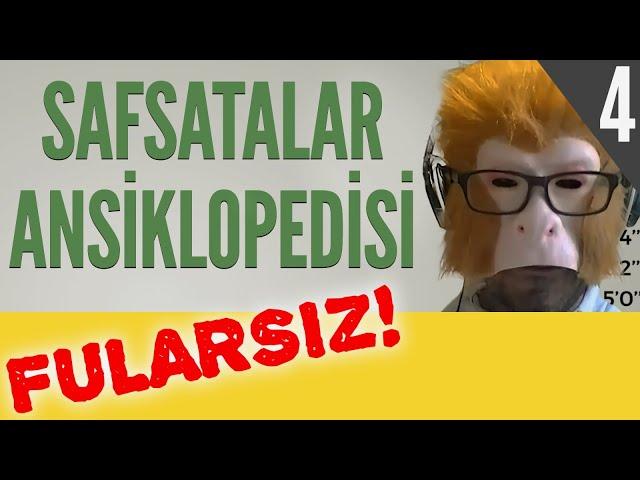 Safsatalar Ansiklopedisi - Maymunla Daldan Dala (Fularsız Entellik) - B04