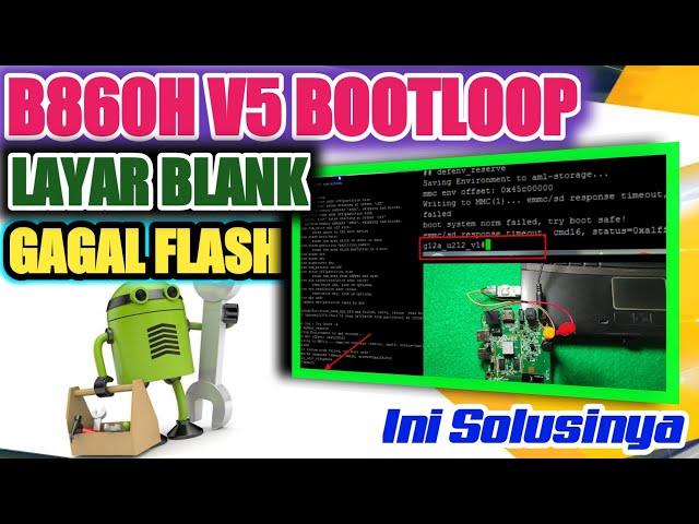 CARA MEMPERBAIKI STB B860H V5 BOOTLOOP || STB RESTART TERUS MENERUS