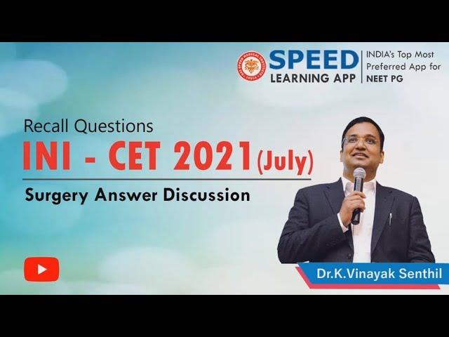 Recall Questions INI-CET 2021(July) - Surgery Answer Discussion By Dr.K.Vinayak Senthil., M.Ch