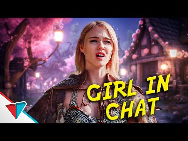 Being a girl in game chat